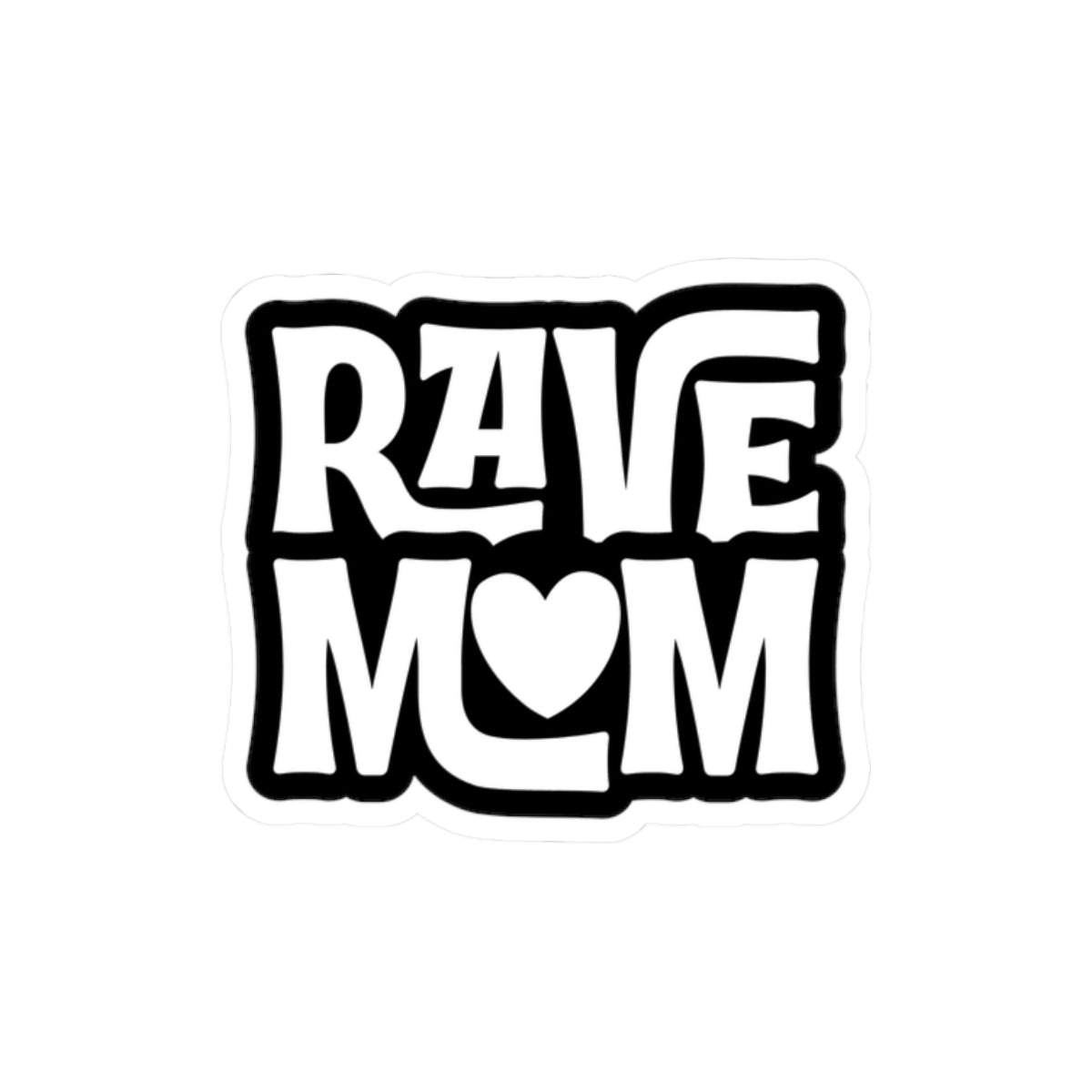 Rave Mom Kiss-Cut Sticker — Black & White Heart Logo for Laptop, Water Bottle, Car